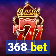 368 bet